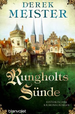 Rungholts Sünde – Mittelalterkrimi